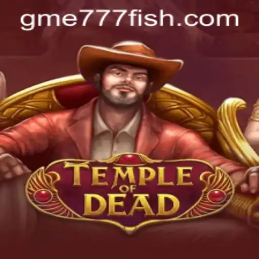 Unveiling the Mysteries of TempleofDead: A Thrilling Gaming Experience
